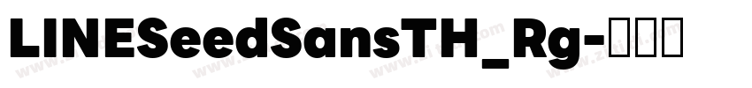 LINESeedSansTH_Rg字体转换