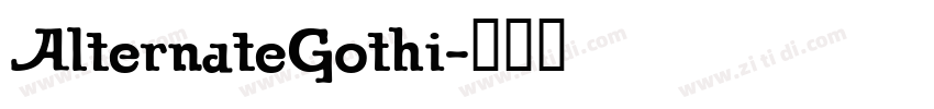 AlternateGothi字体转换