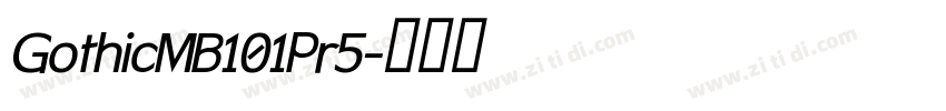 GothicMB101Pr5字体转换