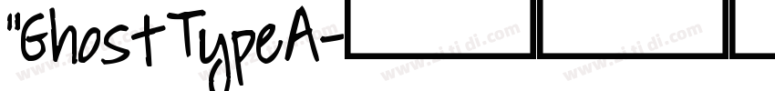 “GhostTypeA字体转换