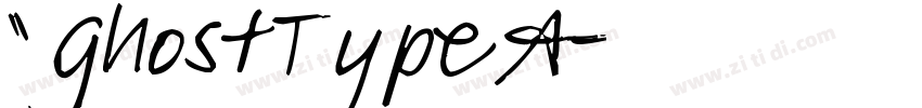 “GhostTypeA字体转换