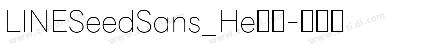 LINESeedSans_He字体字体转换