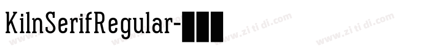 KilnSerifRegular字体转换