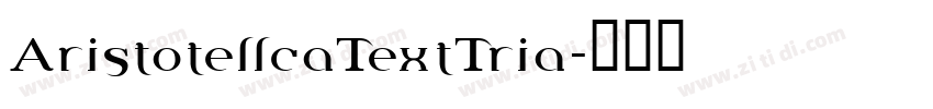 AristotellcaTextTria字体转换