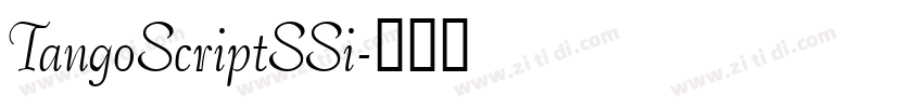 TangoScriptSSi字体转换 TangoScriptSSi字体转换