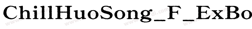 ChillHuoSong_F_ExBo字体转换