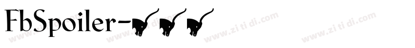 FbSpoiler字体转换