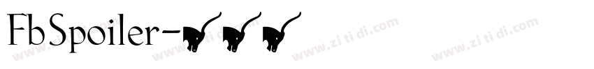 FbSpoiler字体转换