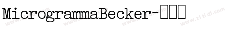 MicrogrammaBecker字体转换