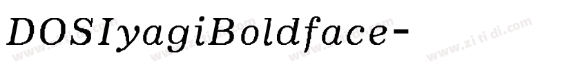 DOSIyagiBoldface字体转换