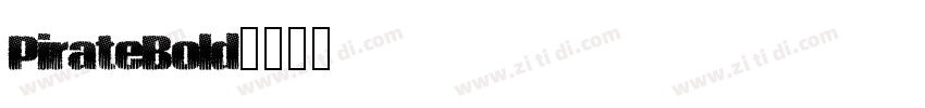 PirateBold字体转换