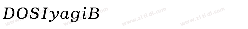 DOSIyagiBoldface字体转换