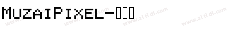 MuzaiPixel字体转换