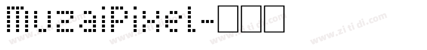 MuzaiPixel字体转换