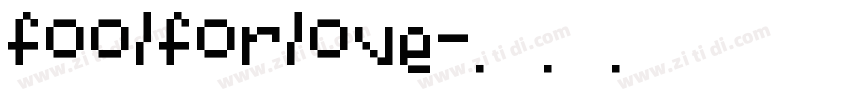 foolforlove字体转换