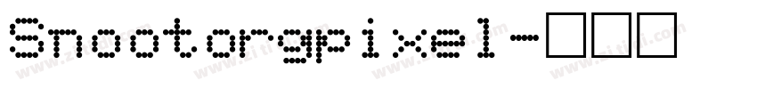 Snootorgpixel字体转换