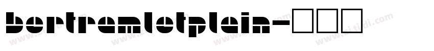 bertramletplain字体转换