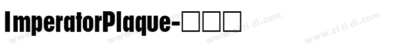 ImperatorPlaque字体转换