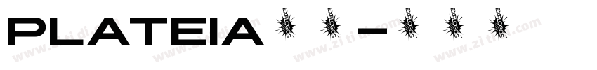 PLATEIA常规字体转换