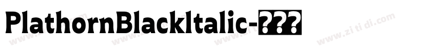 PlathornBlackltalic字体转换
