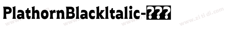 PlathornBlackltalic字体转换