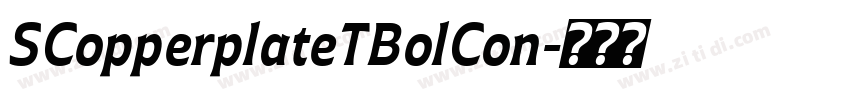 SCopperplateTBolCon字体转换 SCopperplateTBolCon字体转换