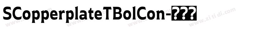SCopperplateTBolCon字体转换 SCopperplateTBolCon字体转换