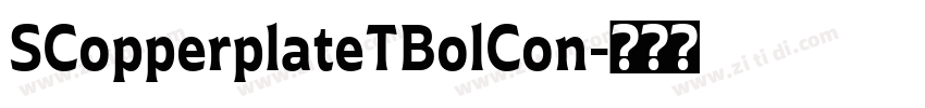 SCopperplateTBolCon字体转换 SCopperplateTBolCon字体转换