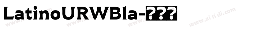 LatinoURWBla字体转换