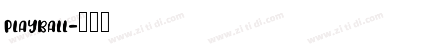 Playball字体转换