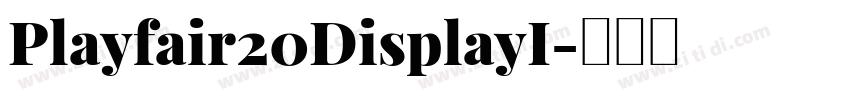 Playfair20DisplayI字体转换