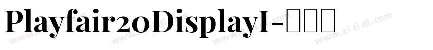 Playfair20DisplayI字体转换
