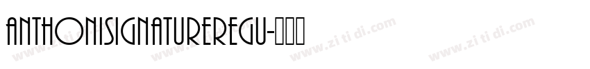 AnthoniSignatureRegu字体转换