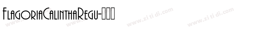 FlagoriaCalinthaRegu字体转换
