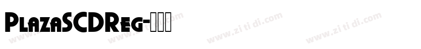 PlazaSCDReg字体转换