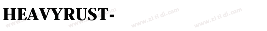 HEAVYRUST字体转换