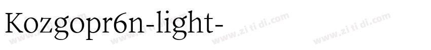 Kozgopr6n-light字体转换
