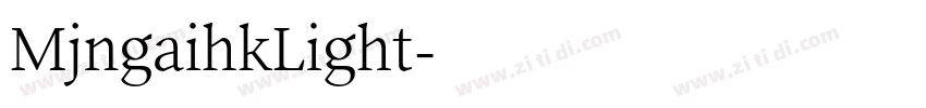 MjngaihkLight字体转换
