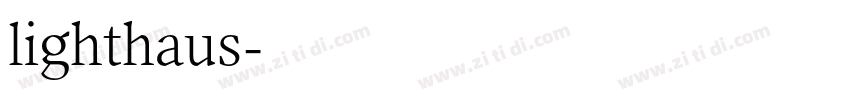 lighthaus字体转换