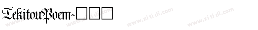 TekitouPoem字体转换