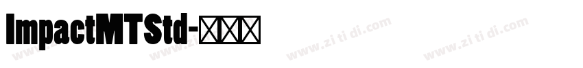 ImpactMTStd字体转换