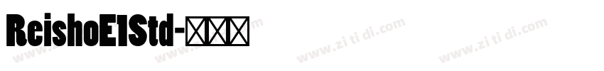ReishoE1Std字体转换