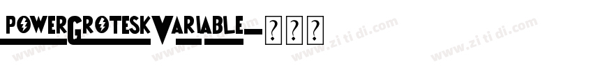 powerGroteskVariable字体转换