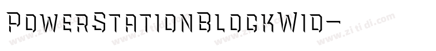 PowerStationBlockWid字体转换