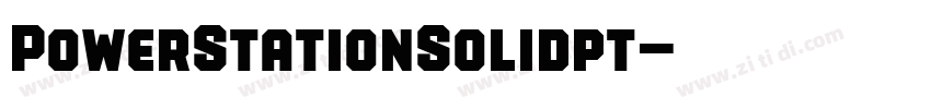 PowerStationSolidpt字体转换 PowerStationSolidpt字体转换