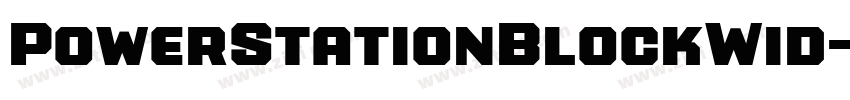 PowerStationBlockWid字体转换
