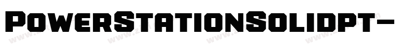 PowerStationSolidpt字体转换 PowerStationSolidpt字体转换