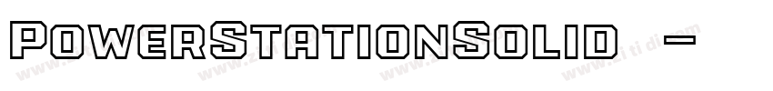 PowerStationSolid西方字体转换 PowerStationSolid西方字体转换