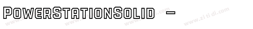 PowerStationSolid西方字体转换 PowerStationSolid西方字体转换