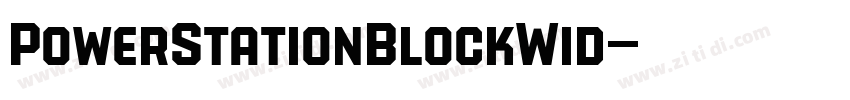 PowerStationBlockWid字体转换